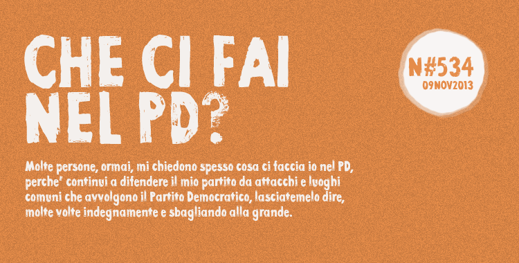 Che ci fai nel PD?